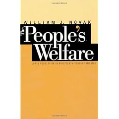People's Welfare: Law and Regulation in Nineteenth-Century America
