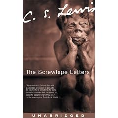 The Screwtape Letters: Unabridged