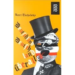 Deutschland, Deutschland �ber alles: Ein Bilderbuch v. Kurt Tucholsky und vielen Fotografen