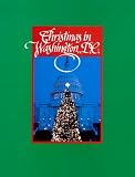 Christmas in Washington D. C. (Christmas Around the World) (Christmas Around the World from World Book)