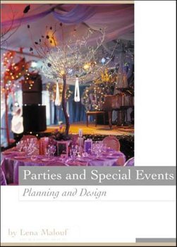 Parties and Special Events: Planning and Design 