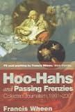 Hoo-hahs and Passing Frenzies: Collected Journalism, 1991 - 2001