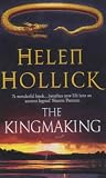 The Kingmaking (Pendragon's Banner Trilogy, Vol 1)