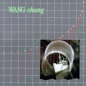 WANG CHUNG - Don