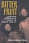 Bitter Fruit: African American Women in World War II