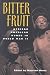Bitter Fruit: African American Women in World War II Book Cover