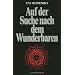 Auf der Suche nach dem Wunderbaren: Perspektiven der Welterfahrung und der Selbsterkenntnis