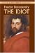 The Idiot (Dover Giant Thrift Editions)