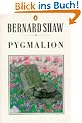 Pygmalion. A Romance in five Acts.