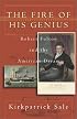 The Fire of His Genius: Robert Fulton and the American Dream