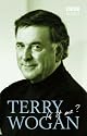 Terry Wogan, is it Me?