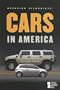 Cars in America (Opposing Viewpoints)