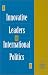 Book Innovative Leaders in International Politics (SUNY Series in Leadership Studies)