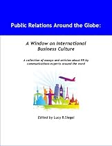 Public Relations Around the Globe: A Window on International Business Culture-From Free Kindle Books Library Click to Download Free Kindle Book -> Public Relations Around the Globe: A Window on International Business Culture
