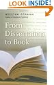 From Dissertation to Book (Chicago Guides to Writing, Editing and Publishing)