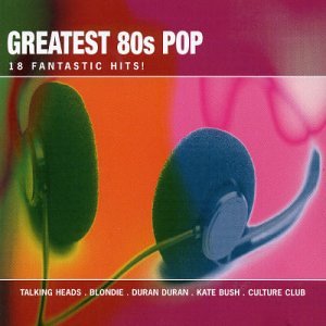 CD-Charts  Search : Greatest 80's Pop: 18 Fantastic Hits