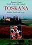 Toskana: K�che, Land und Leute
