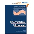 Interventional Ultrasound (Progress in Obstetric and Gynecological Sonography Series) by S. Weiner and Asim Kurjak