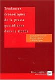 Revue Presses Universitaires de France (PUF)  / Tendances économiques de la presse quotidienne dans le monde