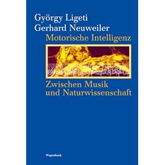 Motorische Intelligenz: Zwischen Musik und Naturwissenschaft