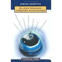 Die sieben Geheimnisse erfolgreicher Service-Strategien.