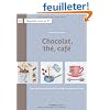 Chocolat, th�, caf� : Des centaines de motifs � broder au point de croix