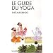 Le guide du yoga