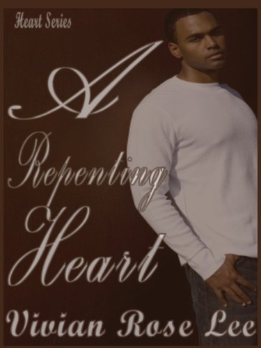 A Repenting Heart (Heart Series Book 5)