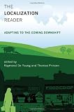 The Localization Reader: Adapting to the Coming Downshift