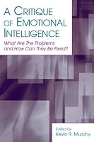 Critique of Emotional Intelligence: What Are the Problems And How Can They Be Fixed? (Applied Psychology) (Series in Applied Psychology)