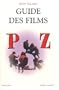 Guide des Films T3 P-Z (French Edition)
