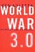 World War 3.0 : Microsoft and Its Enemies Image of World War 3.0 : Microsoft and Its Enemies
