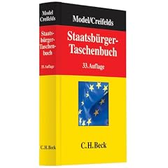 Staatsb�rger-Taschenbuch: Alles Wissenswerte �ber Europa, Staat, Verwaltung, Recht und Wirtschaft mit zahlreichen Schaubildern