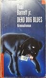 Dead Dog Blues.-