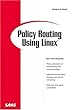 Policy Routing Using Linux (Professional)