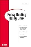 Policy Routing Using Linux (Professional)