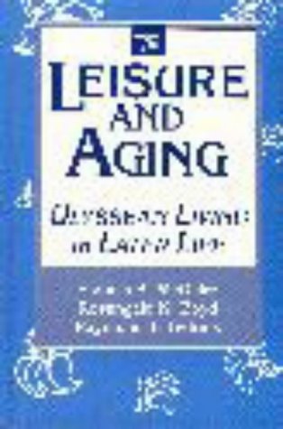 leisure  aging ulyssean living in later life