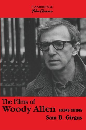 The Films of Woody Allen (Cambridge Film Classics)