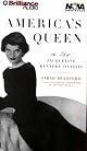 America's Queen: The Life of Jacqueline Kennedy Onassis