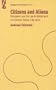 Citizens and Aliens Foreigners and the Law in Britain and the German States 1789-1870