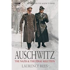 Auschwitz: The Nazis & The 'Final Solution'