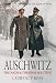 Auschwitz, The Nazis & The Final Solution
