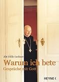 Produkt-Bild: Warum ich bete: Gespr&auml;che mit Gott