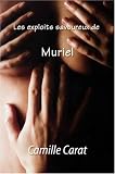 Les Exploits Savoureux De Muriel