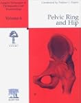 Pelvic ring and hip