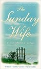 The Sunday Wife: A NOVEL