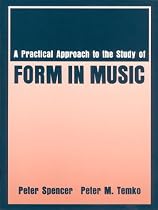 Practical Approach to the Study of Form in Music