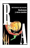 Rashomon and Other Stories