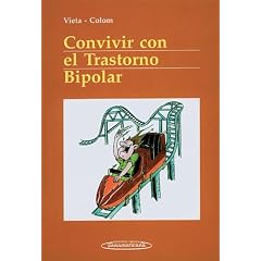 Convivir Con El Trastorno Bipolar/ Coexisting With Bipolar Disorder (Spanish Edition)