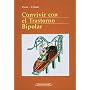 Convivir Con El Trastorno Bipolar/ Coexisting With Bipolar Disorder (Spanish Edition)